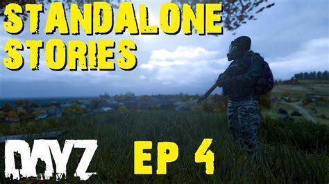 Dayz Standalone Stories Ghost Town Youtube