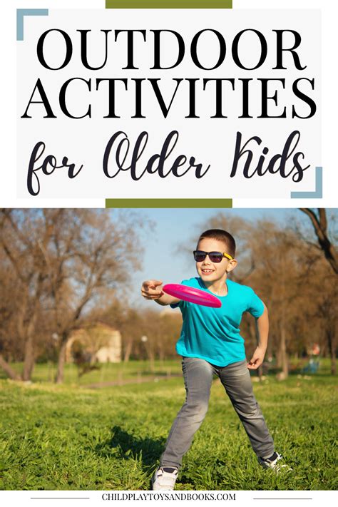 Outdoor Activities For Older Kids A Dime Saved