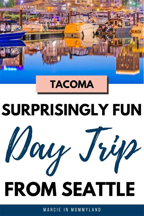 Top 10 Fun Things To Do With Kids In Tacoma Wa Marcie In Mommyland