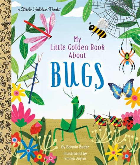 My Little Golden Book About Bugs By Bonnie Bader Emma Jayne Hardcover
