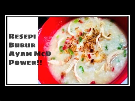Resepi Bubur Ayam Mcd Yatie Kitchen  Santapan Senjaku