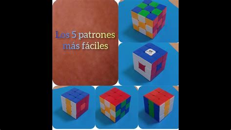Los 5 Patrones Más Fáciles Del Cubo De Rubik Matecubo Youtube