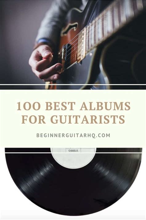 100 Best Guitar Albums Of All Time Beginner Guitar Hq