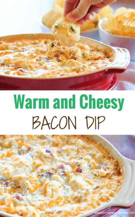 Warm And Cheesy Bacon Dip Brown Eyed Baker