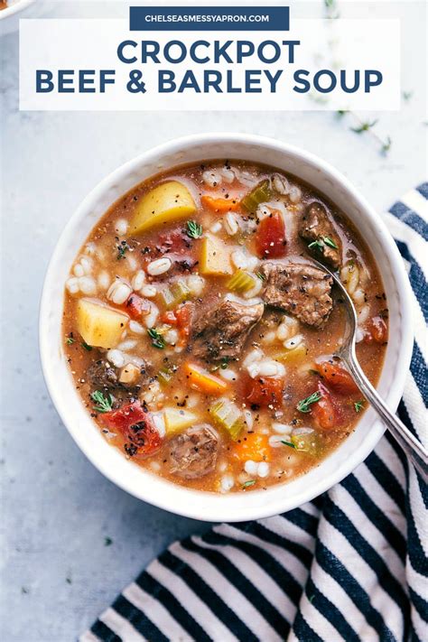 Beef And Barley Soup Recipe Chelseas Messy Apron