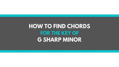 How To Find Chords For The Key Of G Sharp Minor Julie Swihart