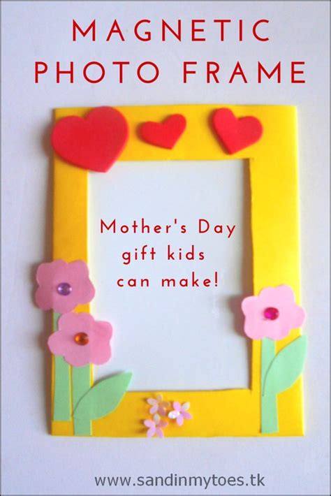 Busy Hands Magnetic Photo Frames Mothers Day Crafts For