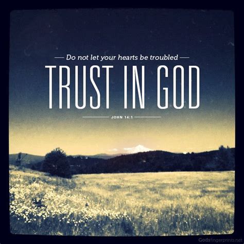 John 14 1 Do Not Let Your Hearts Be Troubled Trust In God Trust Also In Me Are You Willing