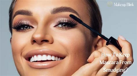 How To Keep Mascara From Smudging Tips And Methods Makeup Blink
