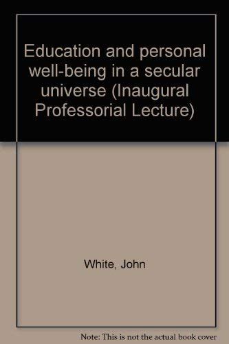 Education And Personal Well Being In A Secular Universe Institute Of