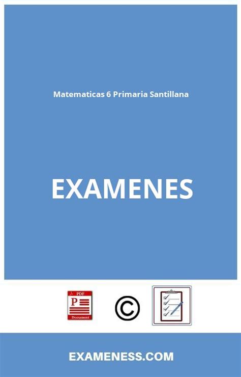 Matematicas 6 Primaria Santillana Examenes 】 2022