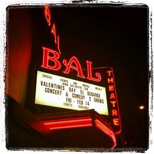 Historic Bal Theatre 46 Photos Cinema 14808 E 14th St San