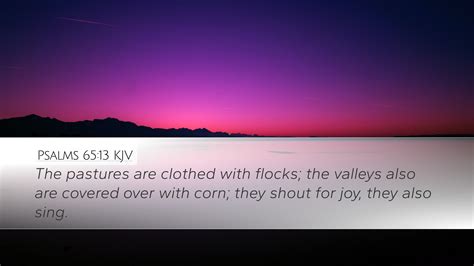 Psalms Kjv Desktop Wallpaper The Pastures Are Clothed With Flocks The Valleys