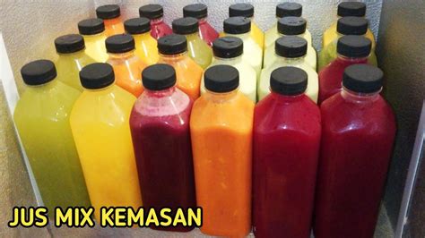 Cara Membuat Jus Mix Buah Jus Buah Kemasan Botol Youtube