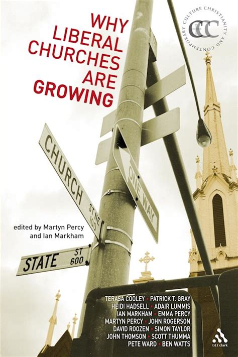 Why Liberal Churches Are Growing Contemporary Christian Culture Ian