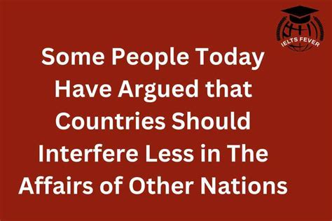 Some People Today Have Argued That Countries Should Interfere Less In