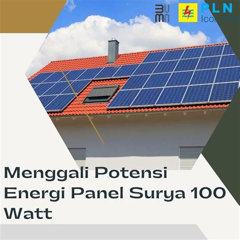 Menggali Potensi Energi Panel Surya 100 Watt Green Energy My Id