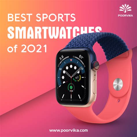 Best Sports Smartwatches Of 2021 Poorvika Blog
