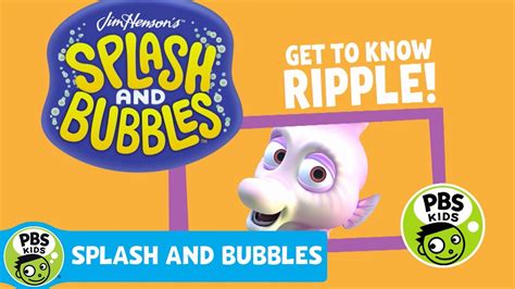 Splash And Bubbles Meet Ripple Pbs Kids Youtube