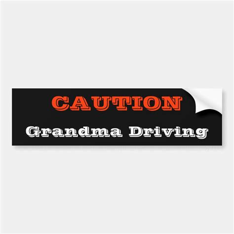 Grandma Driving Bumper Sticker Zazzle