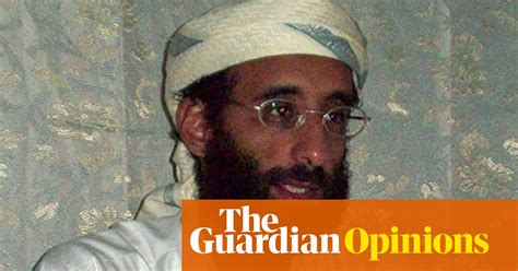 The Anwar Al Awlaki Who Impressed Me As A Teenager Nussaibah Younis