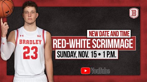 Mens Red White Scrimmage Postponed Until Sunday Bradley University