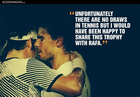 Rafa had to change something after dealing with issues on hard courts and he did it. These Quotes By Federer Prove Once Again How Beautiful His ...
