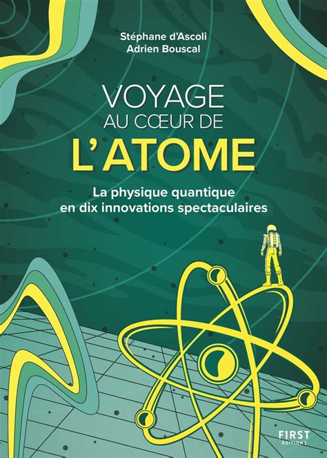 Voyage Au Coeur De Latome By Adrien Bouscal Goodreads