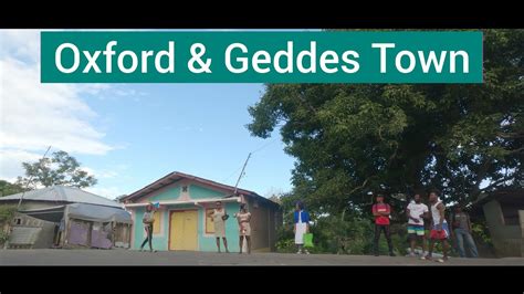 Oxford And Geddes Town St Mary Jamaica Youtube