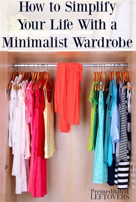 How To Simplify Your Life With A Minimalist Wardrobe Minimalist