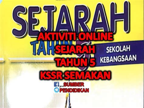 Aktiviti Online Sejarah Tahun KSSR Semakan Sumber Pendidikan