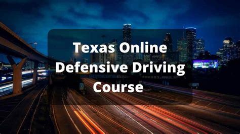 Texas State Certified Online Defensive Driving Course Ticket Dismissal