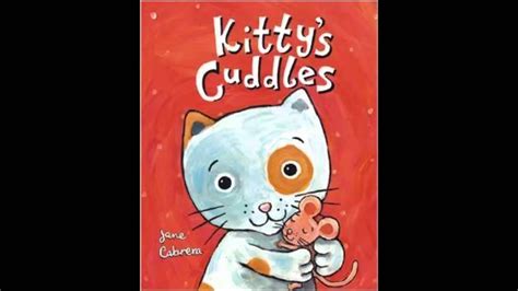 kitty s cuddles youtube
