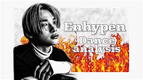 Whos The Best Idol Performer Enhypen Ultimate Dance Analysis Youtube