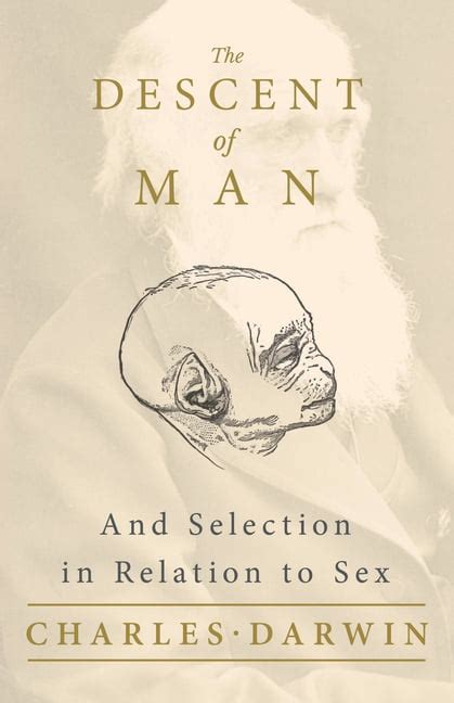 The Descent Of Man And Selection In Relation To Sex Paperback