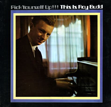 Pick Yourself Up This Is Roy Budd By Roy Budd Album Reviews