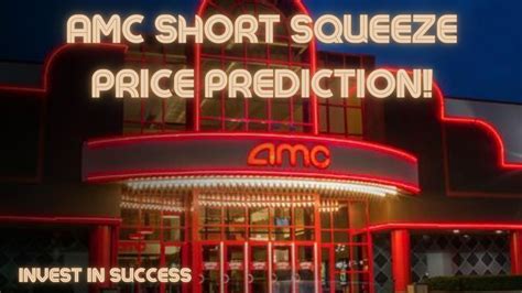 Massive Amc Short Squeeze Price Prediction Amc Stock Going To 1000