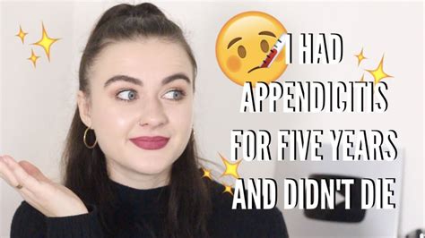 I Had Appendicitis For Five Years Youtube