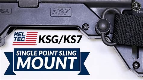 Kel Tec Ksg And Ks7 Single Point Sling Mount Kel Tec Ksg Accessories