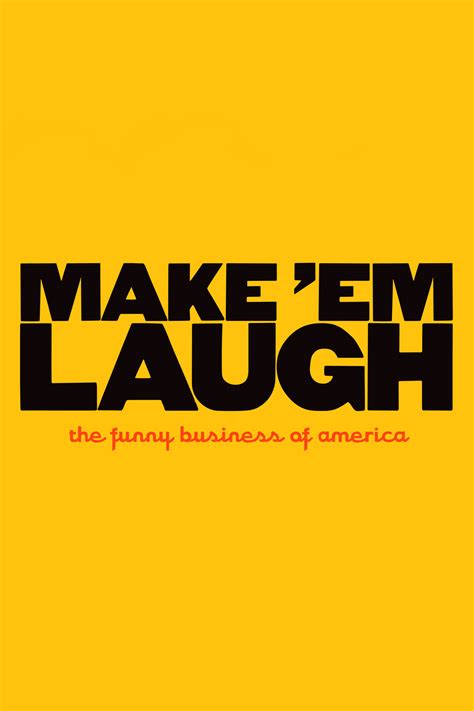 Make Em Laugh The Funny Business Of America Where To Watch And