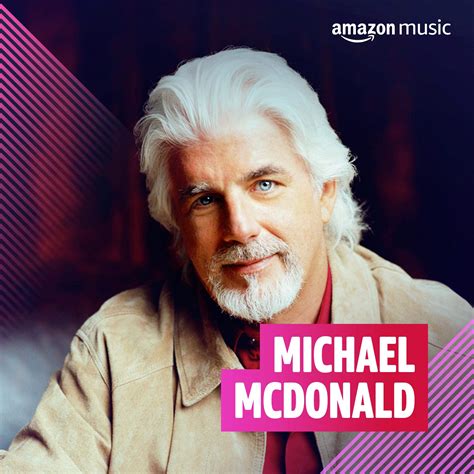 Play Michael Mcdonald On Amazon Music