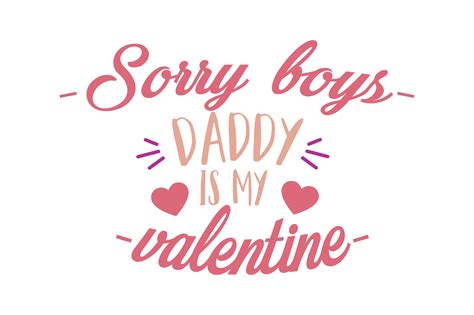 Sorry Boys Daddy is My Valentine Graphic by TheLucky · Creative Fabrica