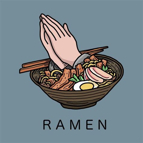 Ramen Ramen T Shirt Teepublic In 2019 Ramen