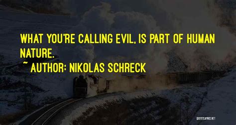 Top 100 Quotes And Sayings About Human Nature Evil