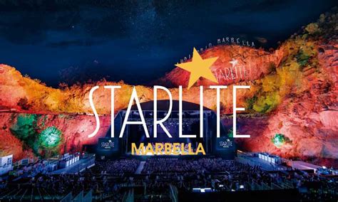 Starlite Festival Marbella 2019 Marbella Events Guide