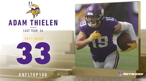 The unsung hero in gronkowski's return was his mom. #33: Adam Thielen (WR, Vikings) | Top 100 Players of 2019 ...