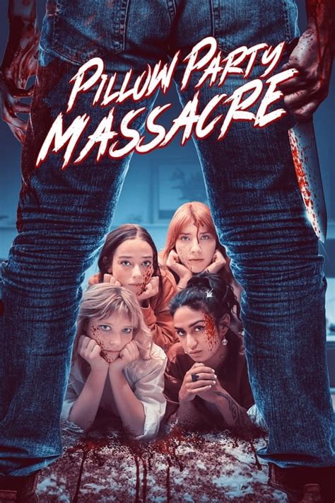 Pillow Party Massacre 2023 — The Movie Database Tmdb