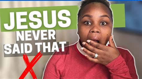 5 Things Christians Say That Jesus Did Not Say Youtube