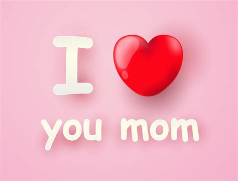 Premium Vector I Love You Mom With Heart