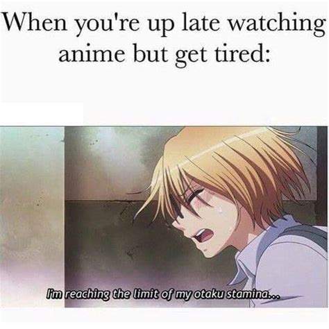 When Youre Up Late Watching Anime But Get Tired Anime Life Love